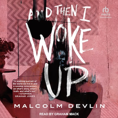 And Then I Woke Up – omslag til lydbogen af Malcolm Devlin