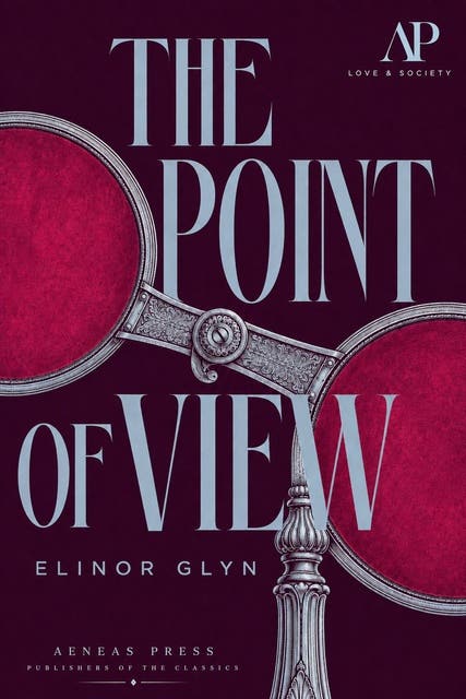 The Point of View – omslag til lydbogen af Elinor Glyn