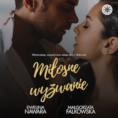 Miłosne wyzwanie – okładka audiobooka, autor Małgorzata Falkowska, Ewelina Nawara