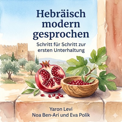 Hebräisch modern gesprochen