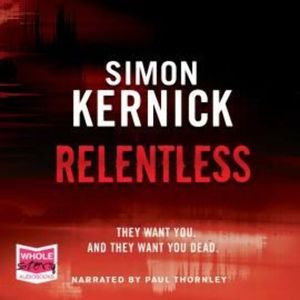 Relentless – okładka audiobooka, autor Simon Kernick
