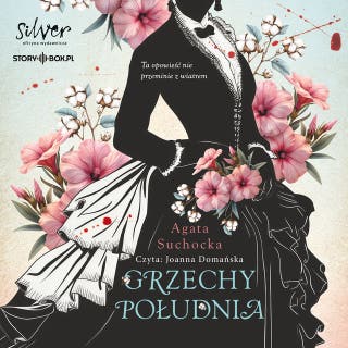 Grzechy Południa – okładka audiobooka, autor Agata Suchocka