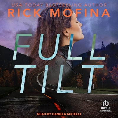 Full Tilt – omslag til lydbogen af Rick Mofina