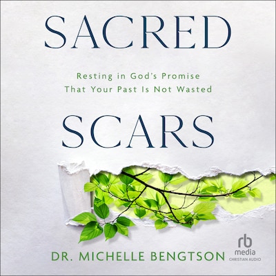 Sacred Scars – omslag til lydbogen af Dr. Michelle Bengtson