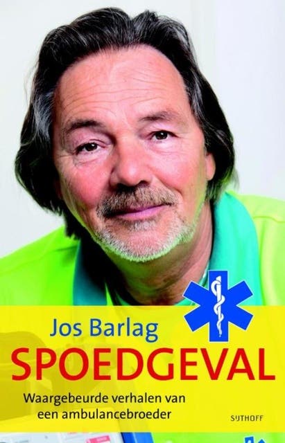 Spoedgeval: waargebeurde verhalen van een ambulancebroeder – omslag van het luisterboek van Bert Muns,Jos Barlag
