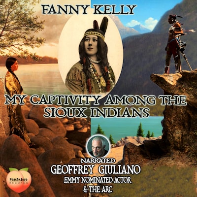 My Captivity Among The Sioux Indians – omslag til lydbogen af Fanny Kelly