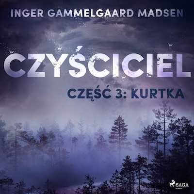 Czyściciel 3: Kurtka – okładka audiobooka, autor Inger Gammelgaard Madsen