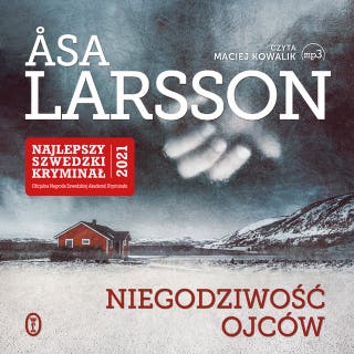 Niegodziwość ojców – okładka audiobooka, autor Åsa Larsson