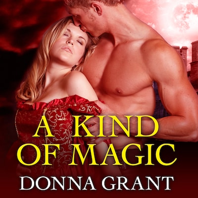 A Kind of Magic – omslag til lydbogen af Donna Grant