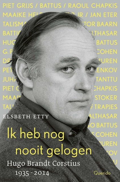 Ik heb nog nooit gelogen: Hugo Brandt Corstius 1935-2014