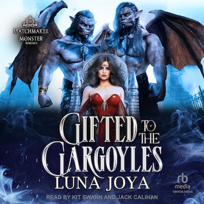 Gifted to the Gargoyles – omslag til lydbogen af Luna Joya