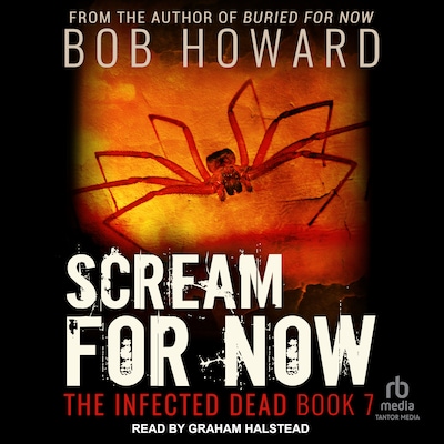 Scream for Now – omslag til lydbogen af Bob Howard