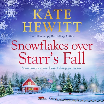 Snowflakes Over Starr's Fall - Starr's Fall, Book 3 (Unabridged)