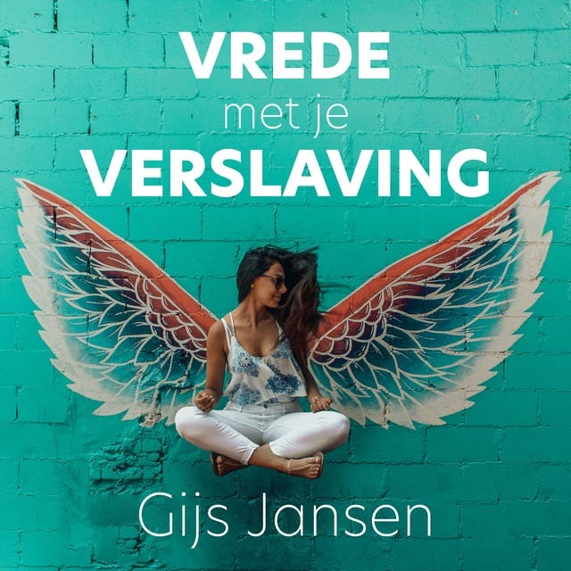 Vrede met je verslaving