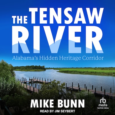 The Tensaw River – omslag til lydbogen af Mike Bunn
