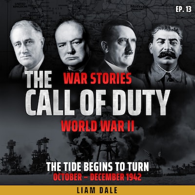 World War II: Ep 13. The Tide Begins to Turn