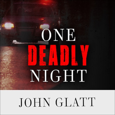 One Deadly Night – omslag til lydbogen af John Glatt