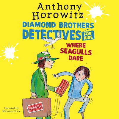 Where Seagulls Dare: A Diamond Brothers Case – omslag til lydbogen af Anthony Horowitz