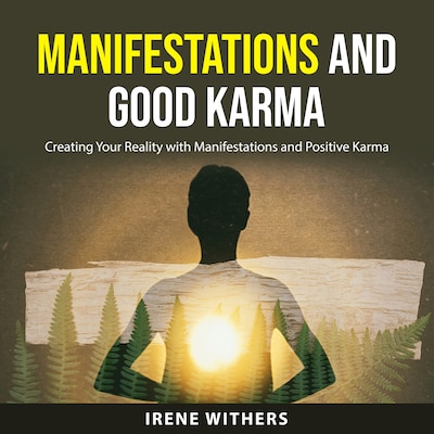 Manifestations and Good Karma – omslag til lydbogen af Irene Withers