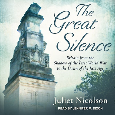 The Great Silence – omslag til lydbogen af Juliet Nicolson