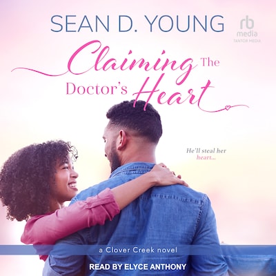 Claiming the Doctor's Heart – omslag til lydbogen af Sean D. Young