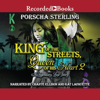 King of the Streets, Queen of His Heart 2 – omslag til lydbogen af Porscha Sterling