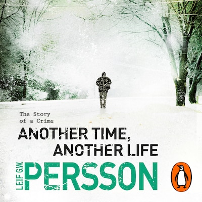 Another Time, Another Life – omslag til lydbogen af Leif G. W. Persson