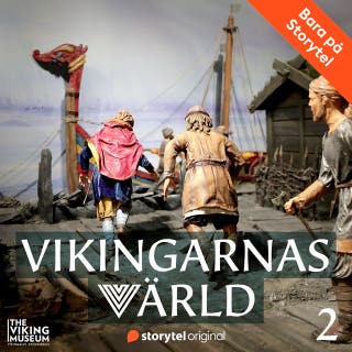 Vikingarnas värld - Vikingaskeppen