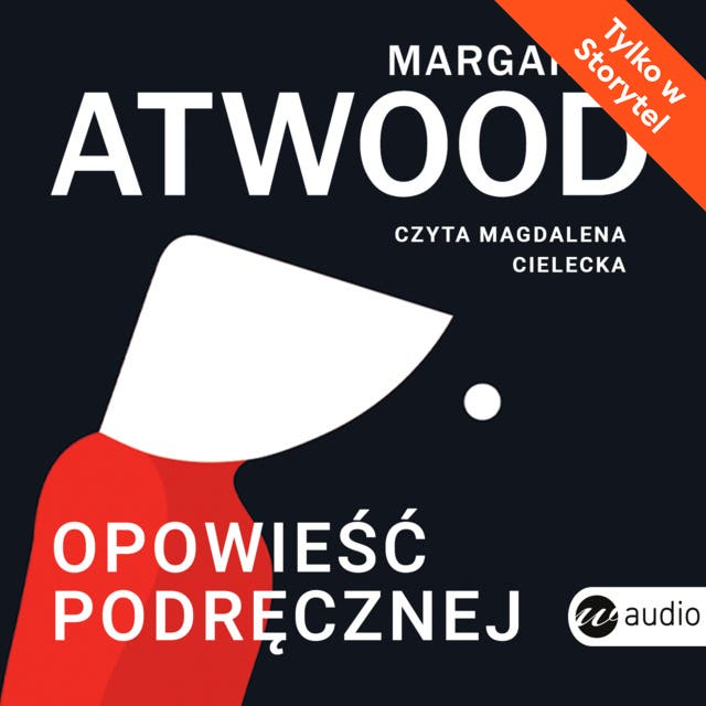 Opowieść Podręcznej – okładka audiobooka, autor Margaret Atwood