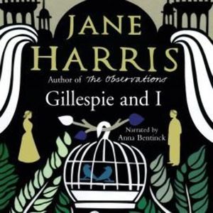 Gillespie and I – okładka audiobooka, autor Jane Harris