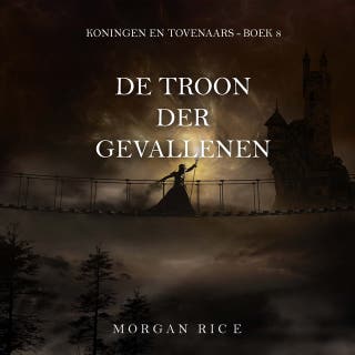 De Troon der Gevallenen (Koningen en Tovenaars - Boek 8)