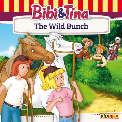 Bibi and Tina, The Wild Bunch – okładka audiobooka, autor Ulf Tiehm
