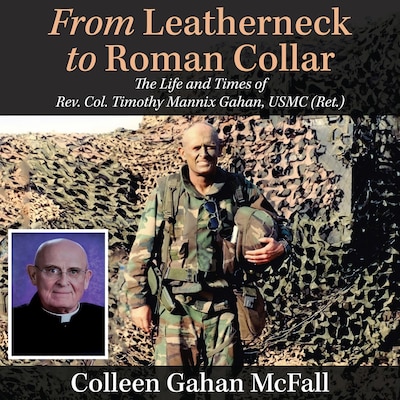 From Leatherneck to Roman Collar – omslag till ljudboken av Colleen Gahan McFall