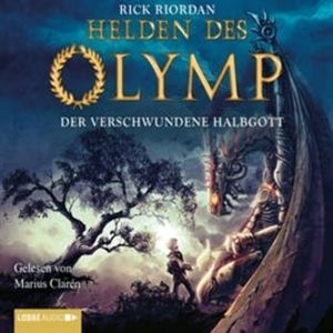 Der verschwundene Halbgott (Helden des Olymp 1) – okładka audiobooka, autor Rick Riordan