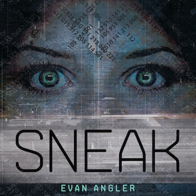 Sneak – okładka audiobooka, autor Evan Angler