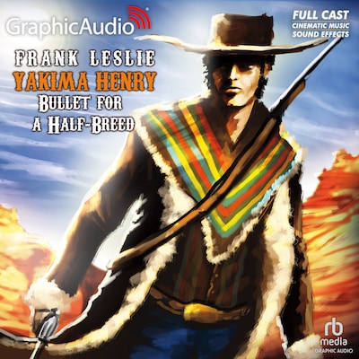 Bullet for A Half-Breed [Dramatized Adaptation] – omslag til lydbogen af Frank Leslie