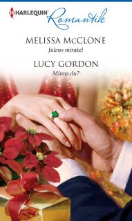 Julens mirakel / Minns du? – omslag till ljudboken av Lucy Gordon,Melissa McClone