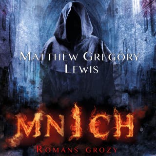 Mnich – okładka audiobooka, autor Matthew Gregory Lewis