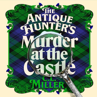 The Antique Hunter's: Murder at the Castle