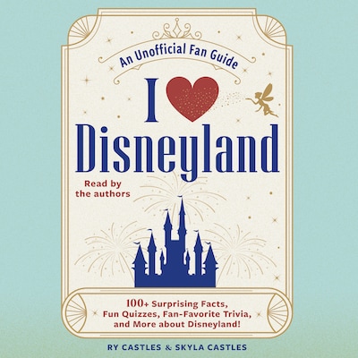I Love Disneyland – omslag til lydbogen af Ry Castles, Skyla Castles