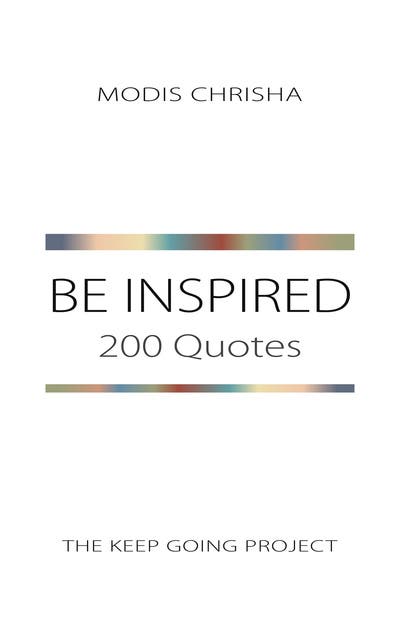Be Inspired: 200 Quotes – omslag til lydbogen af Modis Chrisha