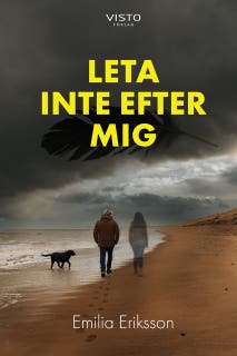 Leta inte efter mig – omslag till ljudboken av Emilia Eriksson
