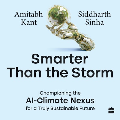 Smarter Than the Storm – omslag til lydbogen af Amitabh Kant, Siddharth Sinha