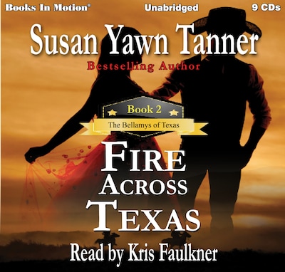 Fire Across Texas – omslag til lydbogen af Susan Yawn Tanner