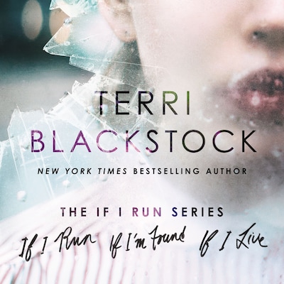 The If I Run Series – omslag til lydbogen af Terri Blackstock