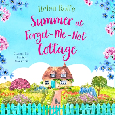 Summer at Forget-Me-Not Cottage - Little Woodville Cottage Series, Book 2 (Unabridged)