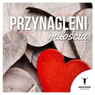 Przynagleni miłością – okładka audiobooka, autor Karol Sobczyk, Radosław Siewniak, Jiri Voborsky, Stephanie Burklin
