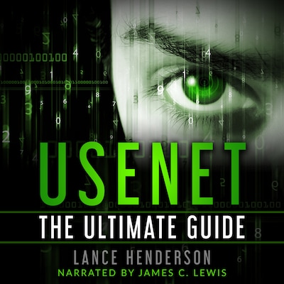 Usenet: The Ultimate Guide