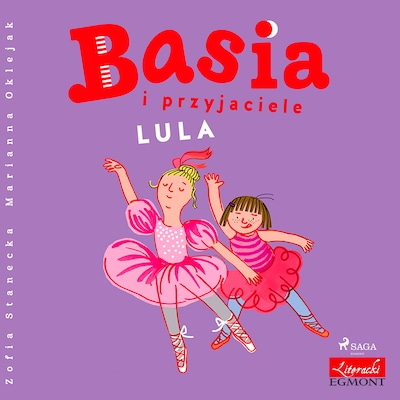 Basia i przyjaciele - Lula – okładka audiobooka, autor Zofia Stanecka