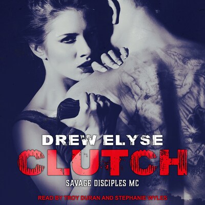 Clutch – omslag til lydbogen af Drew Elyse
